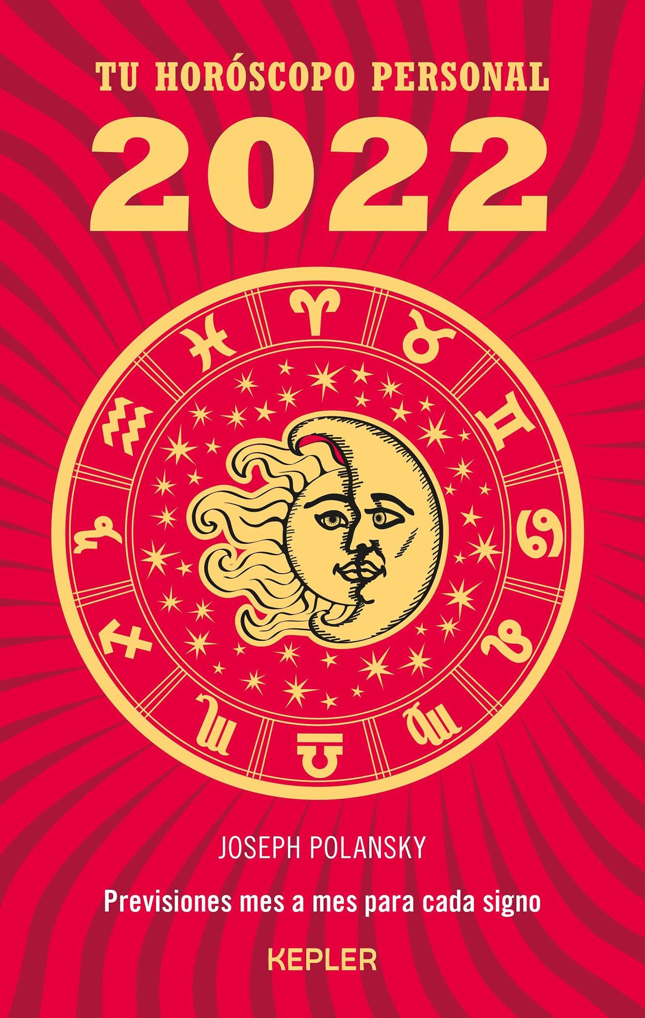 Tu Horoscopo Personal 2022 - Joseph Polansky