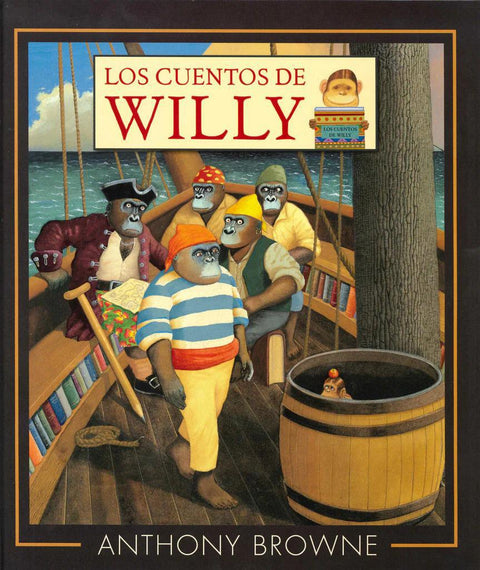 Los Cuentos de Willy - Anthony Browne