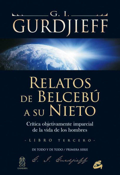 Relatos de Belcebu a su Nieto: Libro Tercero - G. I. Gurdjieff