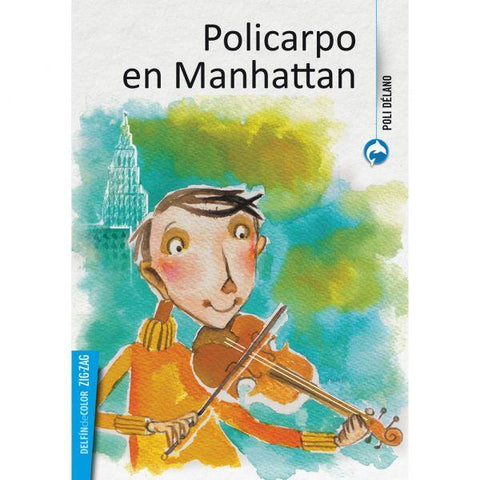 Policarpo En Manhattan - Poli Delano