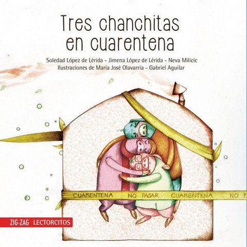 Tres Chanchitas en Cuarentena - Varios Autores