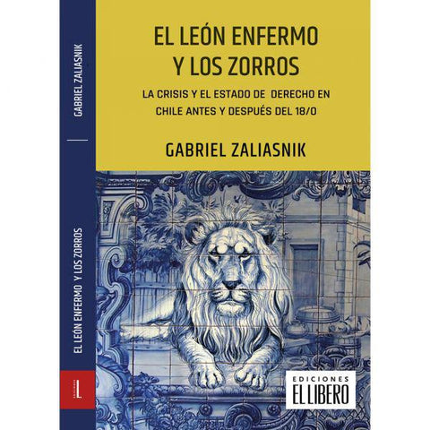 El Leon Enfermo y Los Zorros - Gabriel Zaliasnik