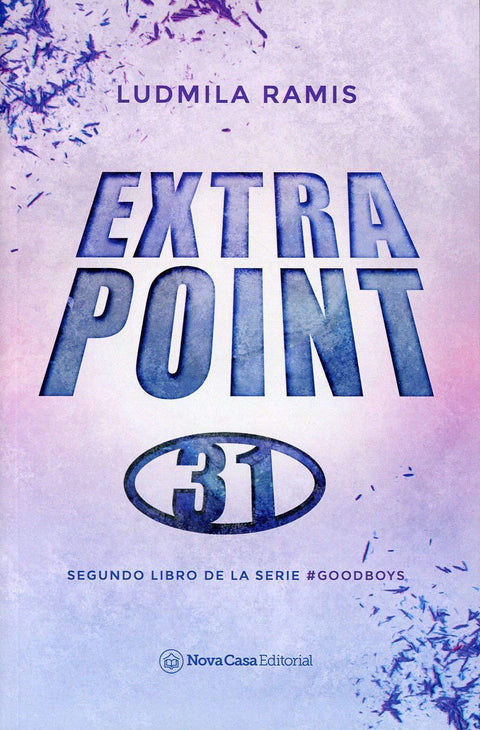 Extra Point (Goodboys 2) - Ludmila Ramis