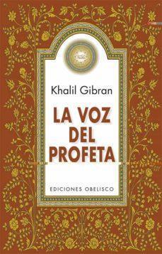 La Voz del Profeta - Khalil Gibran