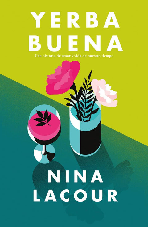 Yerba Buena - Nina Lacour