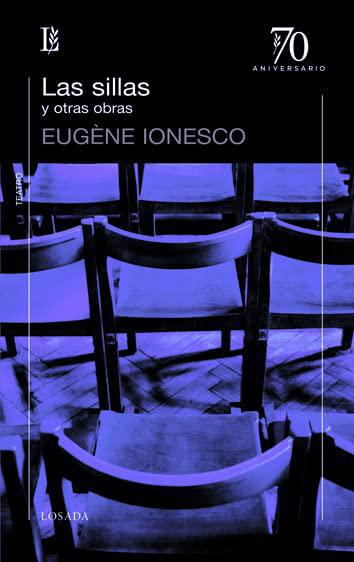 Las Sillas y Otras Obras - Eugene Ionesco