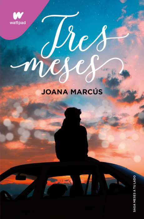 Tres Meses (Meses a tu Lado 3) - Joana Marcus