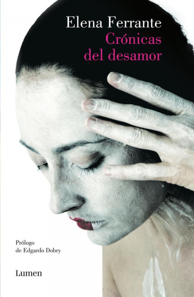 Cronicas del desamor - Elena Ferrante