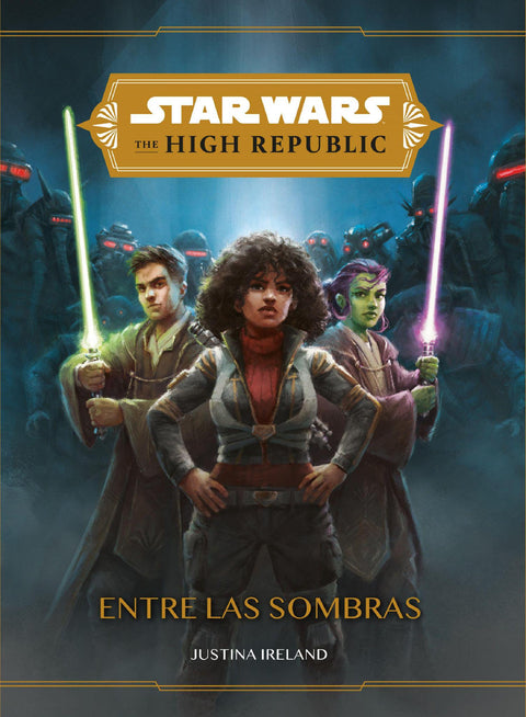 Star Wars . The High Republic . Entre las Sombras - Disney