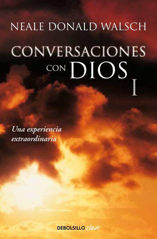 Conversaciones con Dios 1 - Neale Donald Walsch