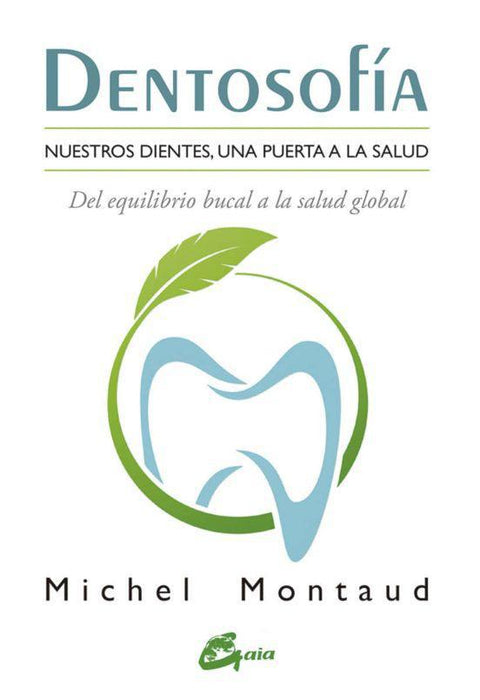 Dentosofía - Michel Montaud