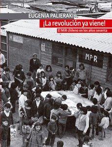 La Revolucion Ya Viene - Eugenia Palieraki
