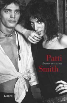 Eramos unos Niños - Patti Smith