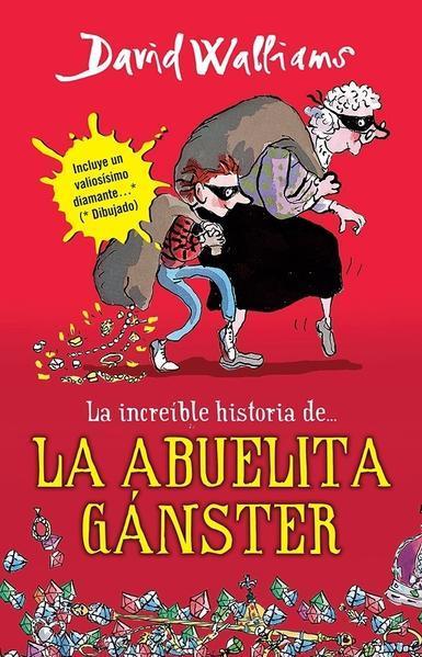 La Abuelita Ganster - David Walliams