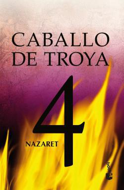 Caballo de Troya 4: Nazaret - J. J. Benitez