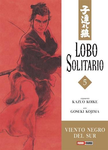 Lobo Solitario 5: Viento Negro del Sur - Kazuo Koike y Goseki Kojima