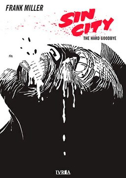 Sin City 1: The Hard Goodbye - Frank Miller