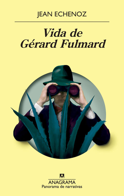 Vida de Gerard Fulmard - Jean Echenoz