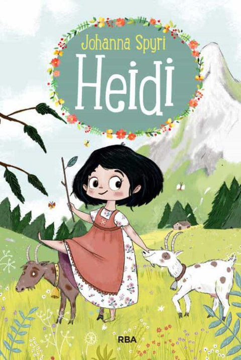 Heidi . La niña de los Alpes - Johanna Spyri