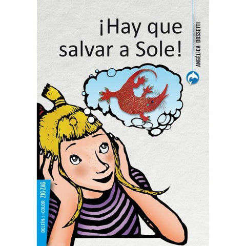 Hay Que Salvar A Sole - Angelica Dossetti