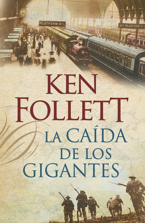 La Caida de Los Gigantes - Saga The Century 1 (TD) - Ken Follett