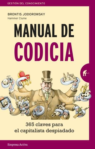 Manual de Codicia - Brontis Jodorowsky