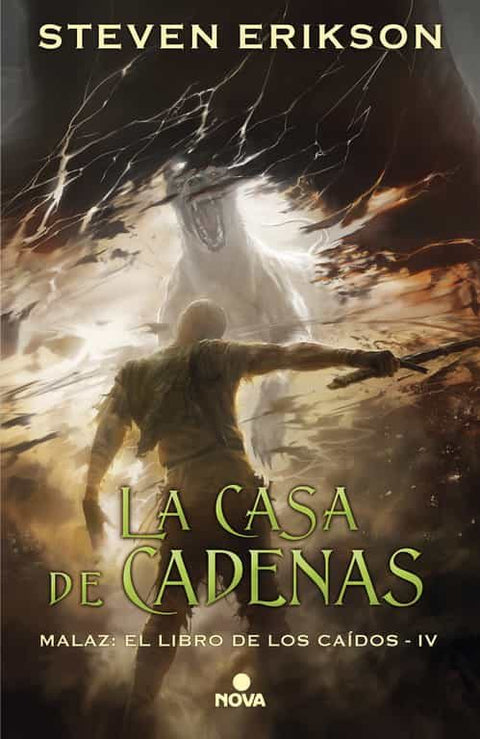 La Casa de Cadenas -Malaz: El libro de los caídos 4 - Steven Erikson