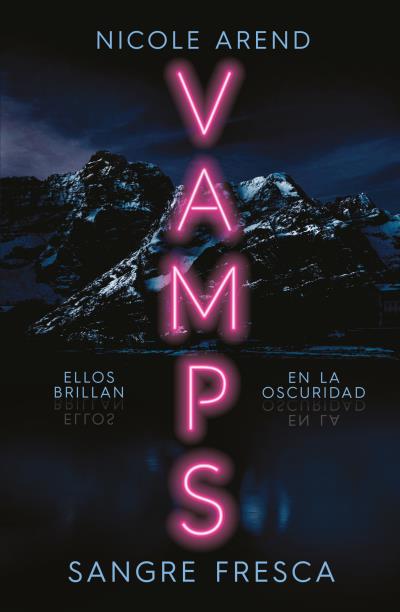 Vamps - Sangre Fresca - Nicole Arend