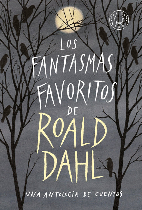 Los fantasmas favoritos de Roald Dahl - Roald Dahl