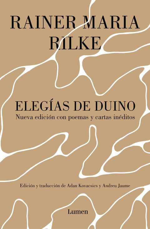 Elegías de Duino. Nueva edición con poemas y cartas inéditos - Maria Rilke