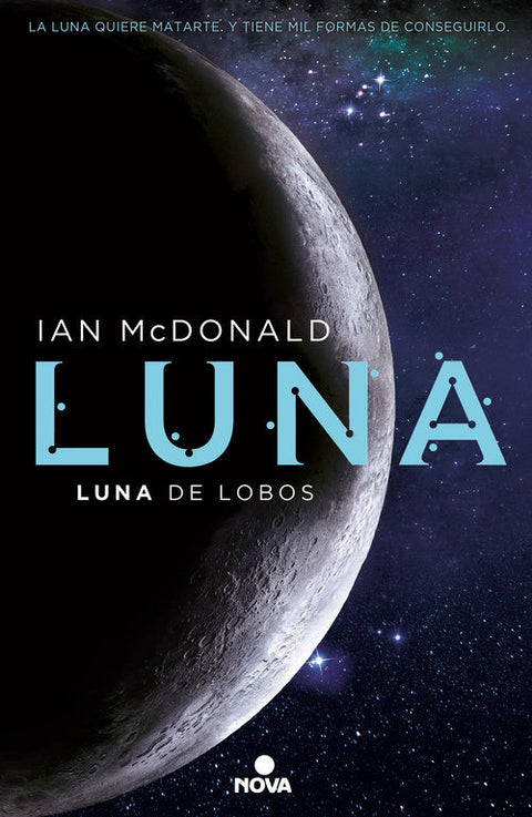 Luna de Lobos (Luna 2) - Ian Mc Donald