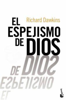 El Espejismo de Dios - Richard Dawkins