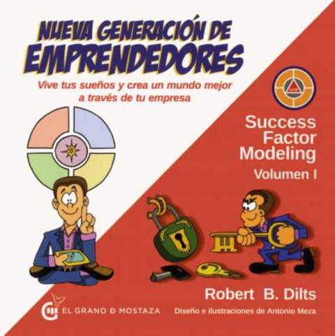 Nueva Generacion de Emprendedores - Robert Dilts