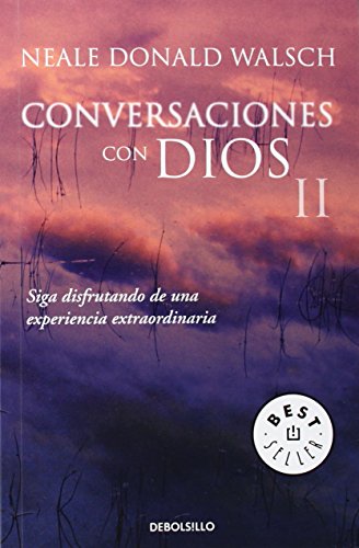 Conversaciones con Dios 2 - Neale Donald Walsch