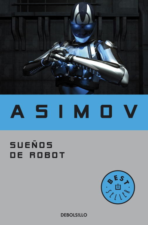 Sueños de Robot - Isaac Asimov