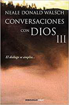 Conversaciones con Dios 3 - Neale Donald Walsch