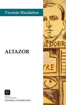 Altazor - Vicente Huidobro