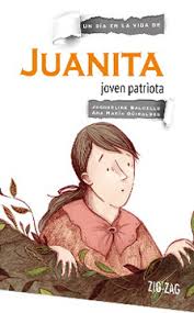 Juanita, Joven Patriota - Ana Maria Guiraldes