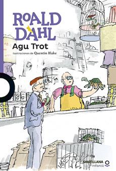 Agu Trot - Roald Dahl