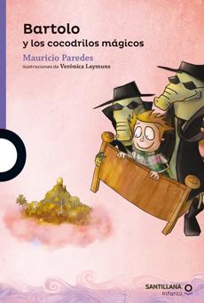 Bartolo y los Cocodrilos Magicos - Mauricio Paredes