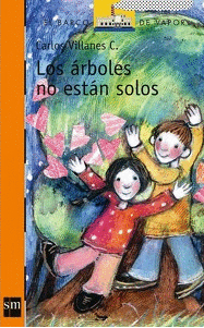 Los Arboles No Estan Solos - Carlos Villanes