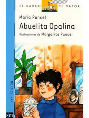 Abuelita Opalina - Maria Puncel