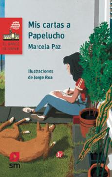 Mis Cartas A Papelucho - Marcela Paz