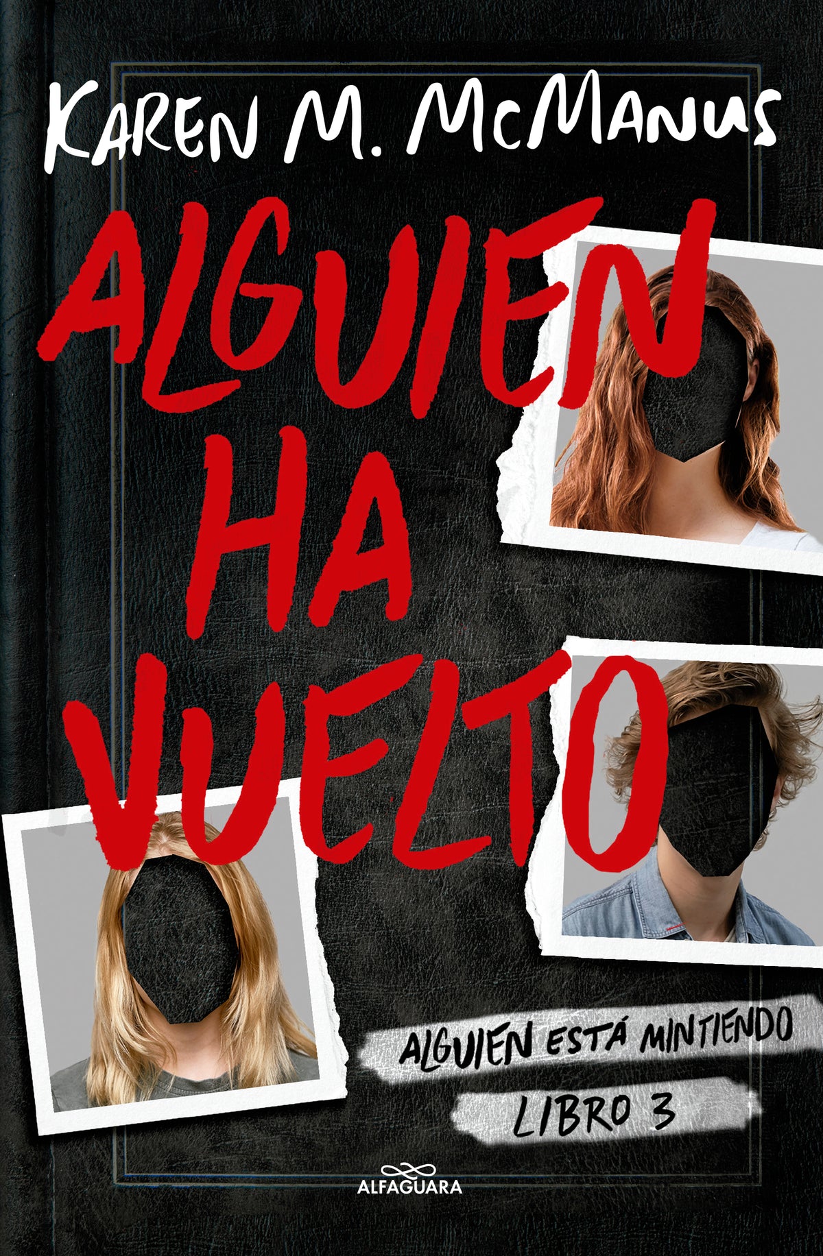 Alguien ha vuelto (Alguien esta mintiendo 3) - Karen McManus