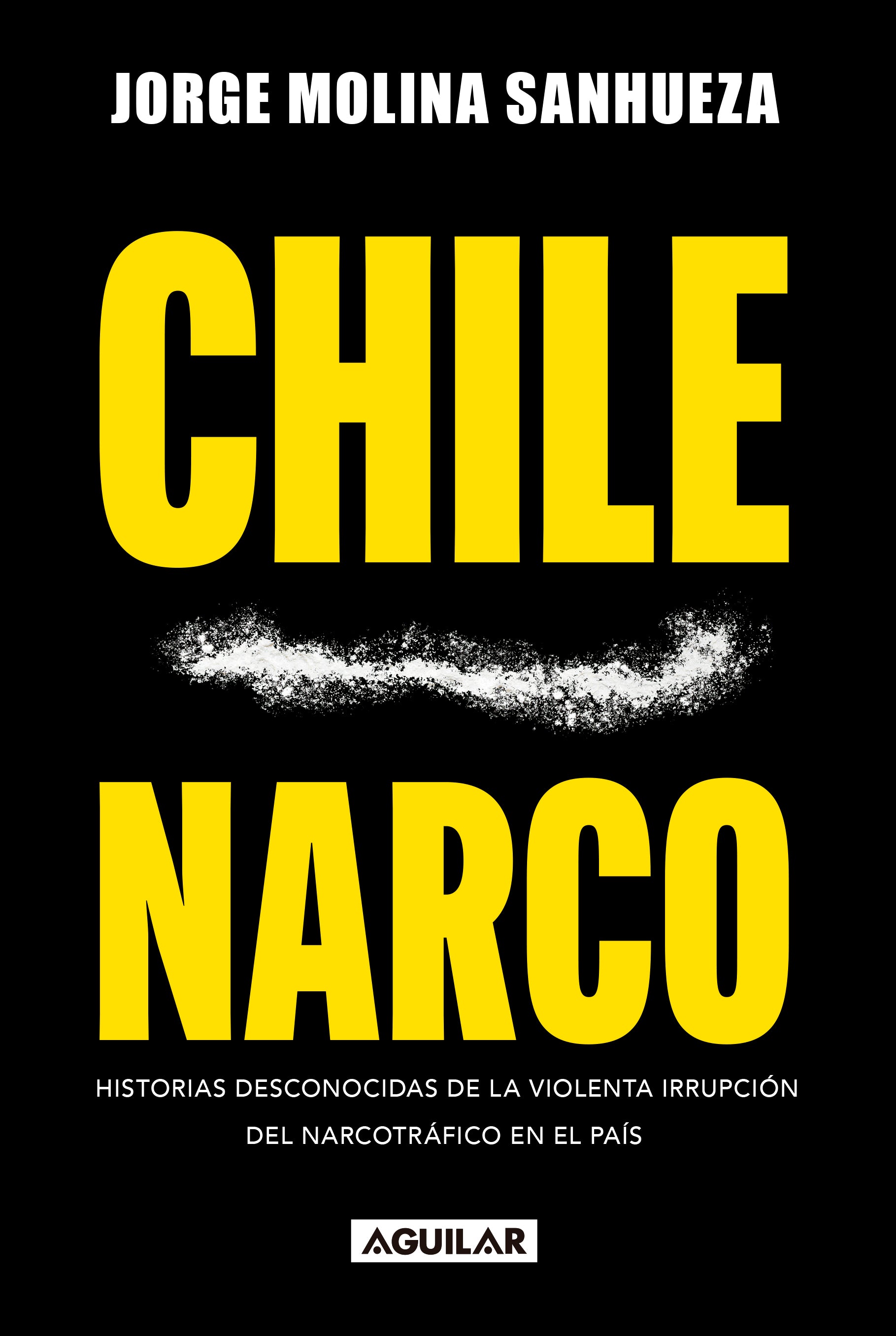 Chile Narco - Jorge Molina