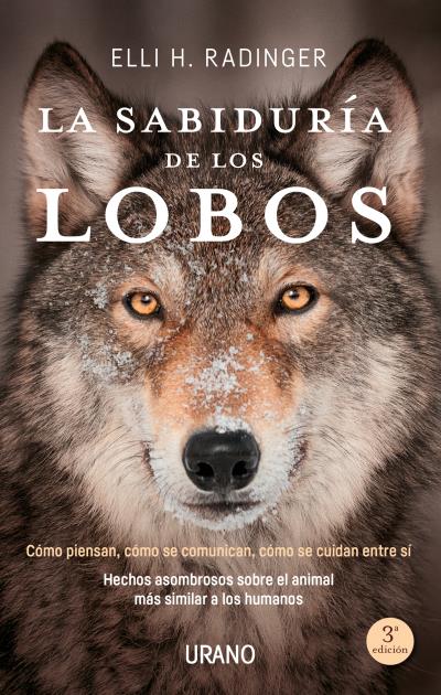 La Sabiduría De Los Lobos - Elli H. Radinger