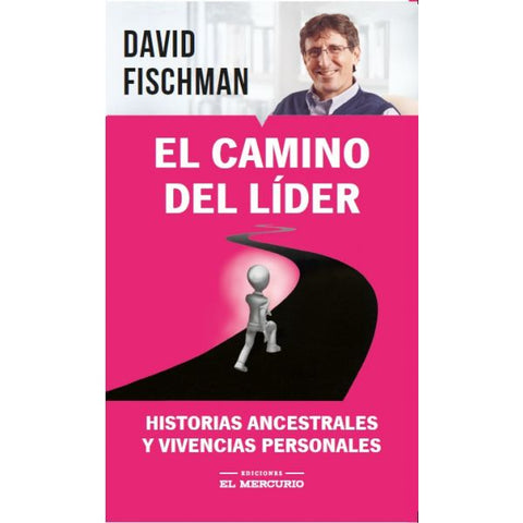 El Camino del Lider - David Fischman