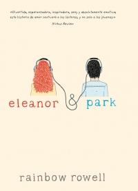 Eleanor y Park - Rainbow Rowell