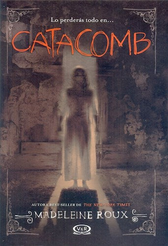 Catacomb - Madeleine Roux