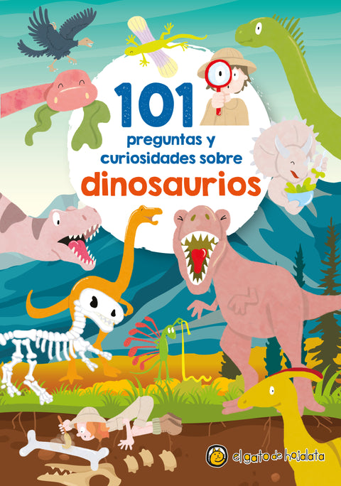 101 Preguntas Y Curiosidades Sobre Dinosaurios - El Gato De Hojalata